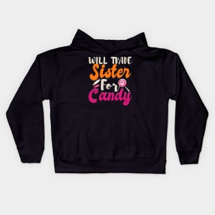 Will Trade Sister For Candy Kids Hoodie